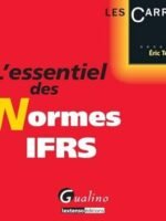 Les Carrés : L'essentiel des Normes IFRS