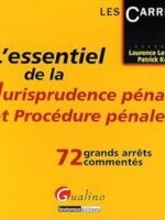 Les Carrés : L'essentiel de la jurisprudence pénale et procédure pénale