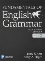 Fundamentals Of English Grammar Student Book A With Essential Online Resources, 5E