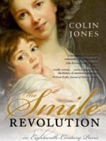 The Smile Revolution: In Eighteenth Century Paris