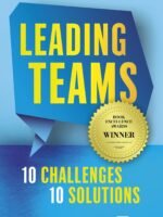 Leading Teams: 10 Challenges: 10 Solutions