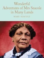 Wonderful Adventures of Mrs. Seacole in Many Lands