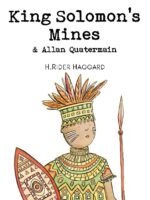King Solomon's Mines & Allan Quatermain