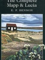 The Complete Mapp & Lucia Volume 1