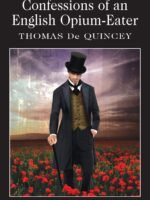 Confessions of an English Opium Eater