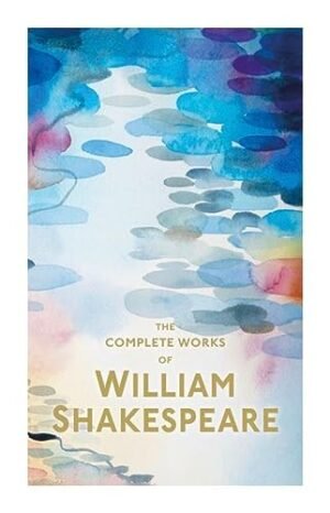 Complete Works of William Shakespeare