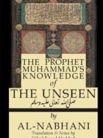 The Prophet Muhammad'S Knowledge Of The Unseen