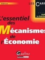 L'essentiel des mécanismes de l'économie