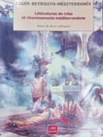 Littératures de crise et cheminements méditerranéens