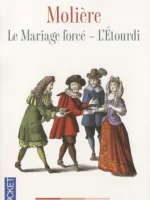 Le mariage forcé ; L'étourdi ou Les contretemps