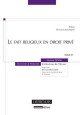 Le fait religieux en droit privé