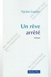 Un rêve arrêté