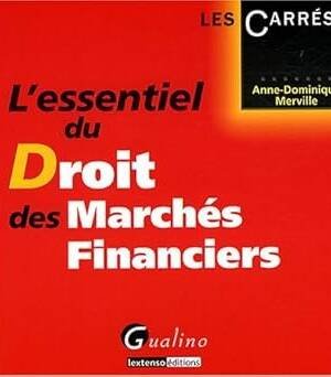 L'essentiel du droit des marchés financiers