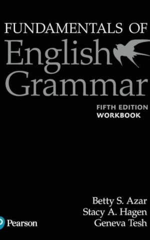 Fundamentals Of English Grammar Workbook With Answer Key, 5E