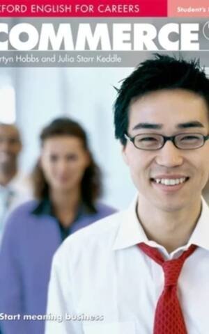 Oxford English For Careers: Commerce 1: Student'S Book (Oxford English For Careers: Commerce 1)