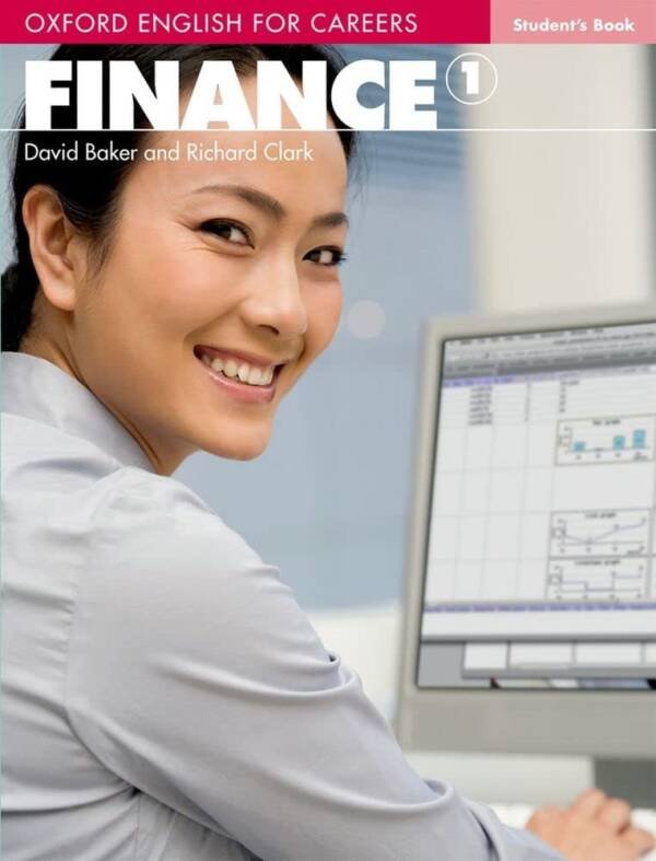 Finance 1. Student'S Book (Oxford English For Careers)