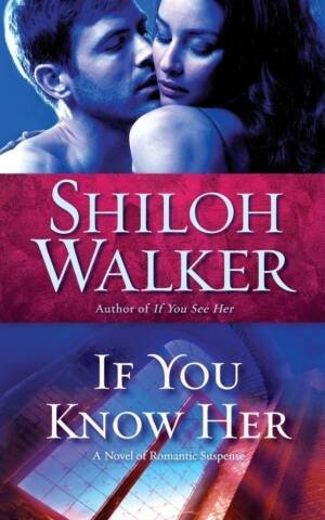 If You Know Her (Ash Trilogy, Book 3)