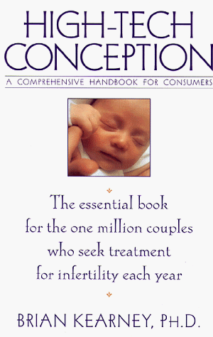 High-Tech Conception: A Comprehensive Handbook For Consumers