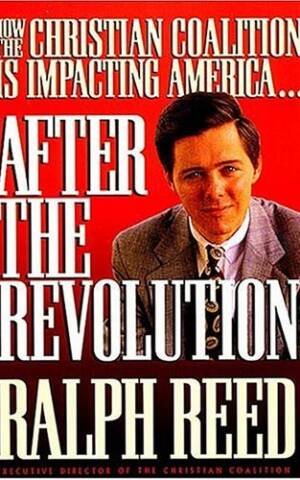 After The Revolution: How The Christian Coalition Is Impacting America