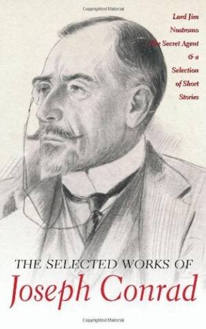 The Selected Works Of Joseph Conrad (Wordsworth Special Editions)