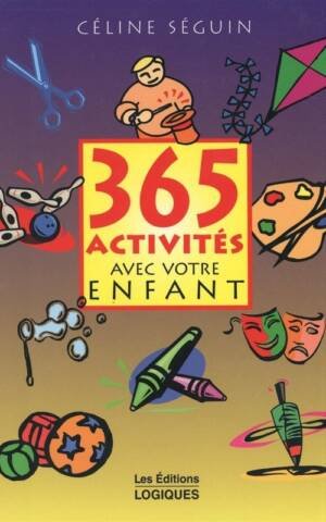 365 Activités avec votre Enfant