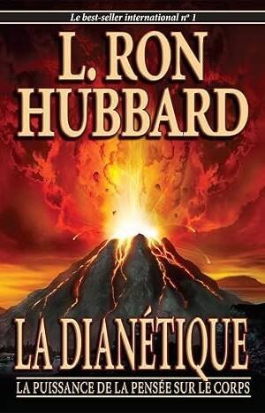 La Dianetique, la puissance de la pensée sur le corps