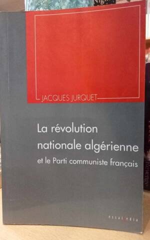 La révolution nationale algérienne et le Parti communiste français TOME 2 1920 - 1939