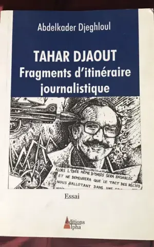 TAHAR DJAOUT Fragments D’itinéraire Journalistique